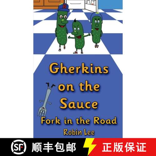 【3-4周达】Gherkins on the Sauce: Fork in the Road [9781738409617]