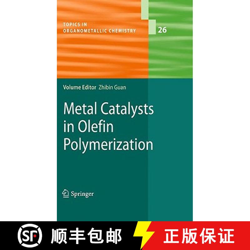 【3-4周达】Metal Catalysts in Olefin Polymerization [9783540877509]