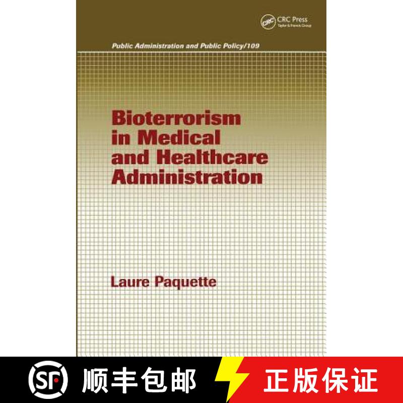 【3-4周达】Bioterrorism in Medical and Healthcare Administration [9780824756512]
