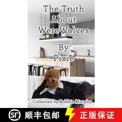 【3-4周达】The Truth About Werewolves [9798991324731]