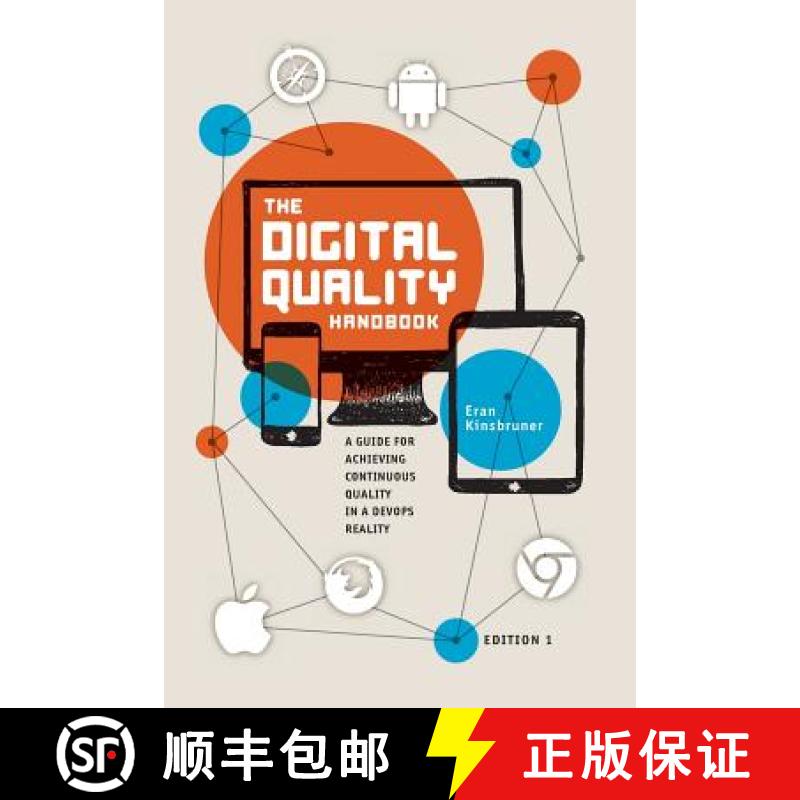 预订 The Digital Quality Handbook: Guide for Achieving Continuous Quality in a DevOps Reality [9780692885994]