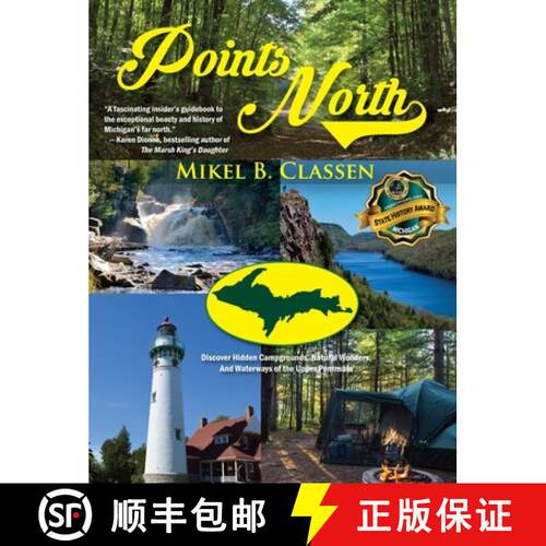 【3-4周达】精装 Points North: Discover Hidden Campgrounds, Natural Wonders, and Waterways of the Uppe... [9781615994915]