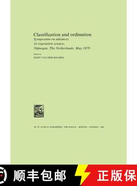 【3-4周达】Classification and Ordination : Symposium on advances in vegetation science, Nijmegen, The... [9789400991996]