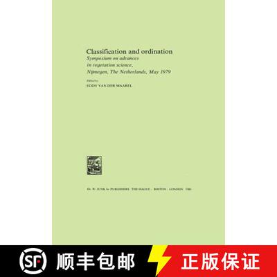 【3-4周达】Classification and Ordination : Symposium on advances in vegetation science, Nijmegen, The... [9789400991996]