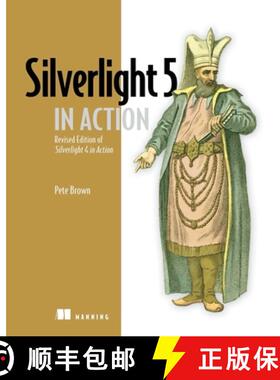【3-4周达】Silverlight 5 in Action: Revised Edition of Silverlight 4 in Action [9781617290312]
