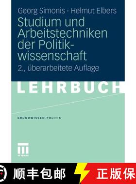【3-4周达】Studium Und Arbeitstechniken Der Politikwissenschaft [9783531174228]