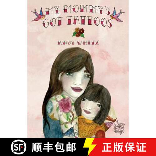 【3-4周达】My Mommy's Got Tattoos [9781925209341]