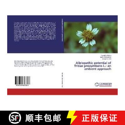 预订 Allelopathic potential of Tridax procumbens L.: an ambient approach [9783659847226]