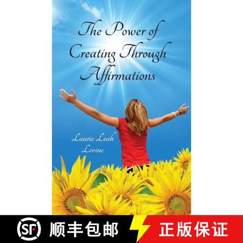 【3-4周达】The Power of Creating Through Affirmations [9780977506613]