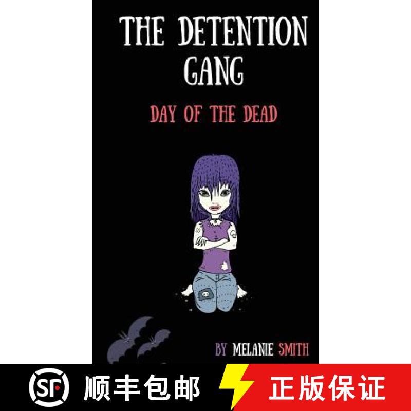 【4周达】The Detention Gang: Day of the Dead [9781999840310]