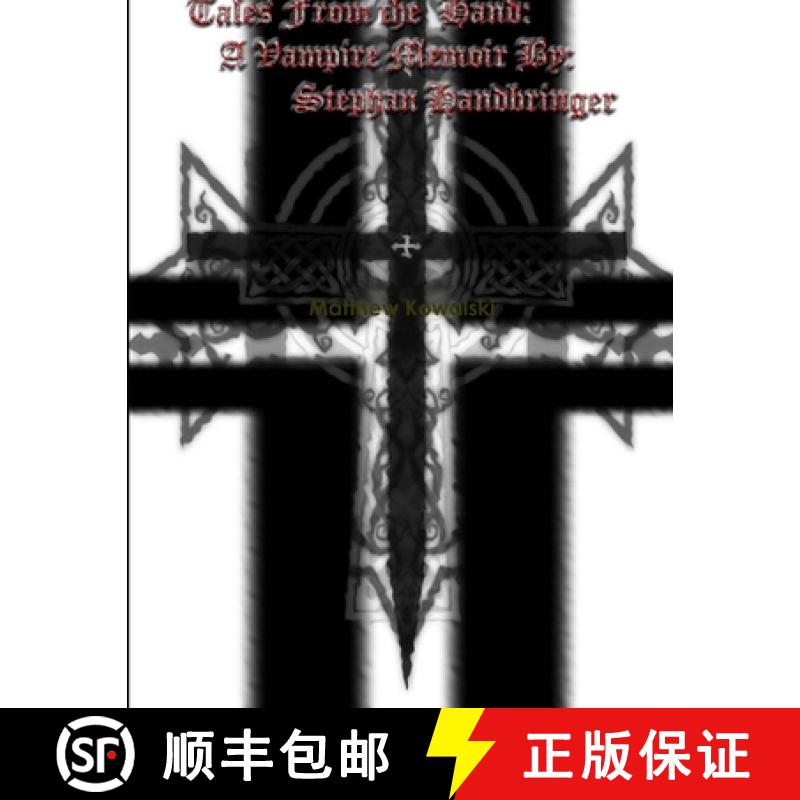 【3-4周达】A Vampires Memoir By Stephan Handbringer [9781300865568]