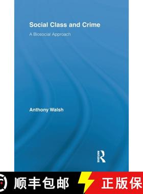 【3-4周达】Social Class and Crime: A Biosocial Approach [9780415811064]