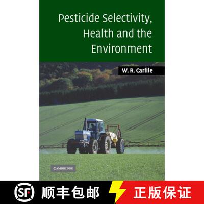 【3-4周达】Pesticide Selectivity, Health and the Environment [9780521010818]