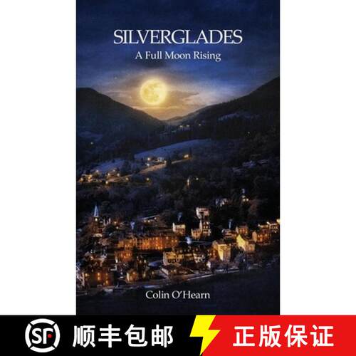 【3-4周达】Silverglades: A Full Moon Rising [9798951430045]