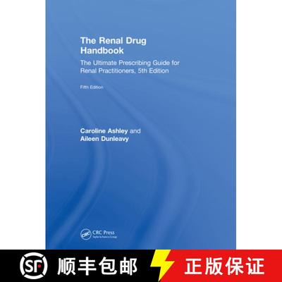 【3-4周达】The Renal Drug Handbook: The Ultimate Prescribing Guide for Renal Practitioners, 5th Edition [9781138624795]