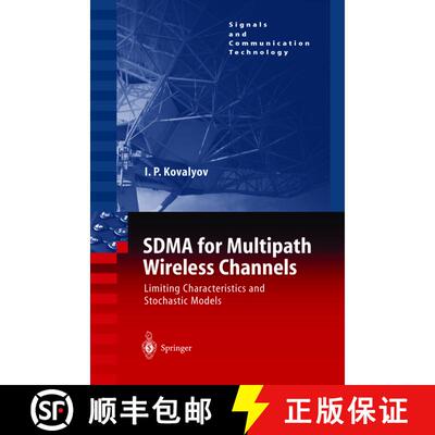 【3-4周达】SDMA for Multipath Wireless Channels : Limiting Characteristics and Stochastic Models [9783642623301]