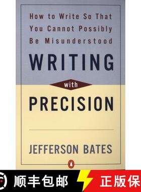 预订 Writing with Precision: How to Write So That You Cannot Possibly Be Misunderstood [9780140288537]