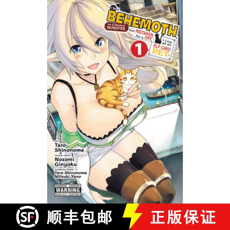 【3-4周达】I'm a Behemoth, an S-Ranked Monster, But Mistaken for a Cat, I Live as an Elf Girl's Pet, ... [9781975399238]