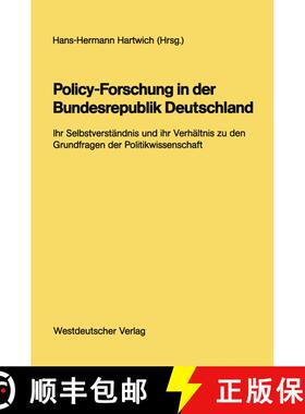 【3-4周达】Policy-Forschung in der Bundesrepublik Deutschland : Ihr Selbstverständnis und ihr Verhä... [9783531117553]