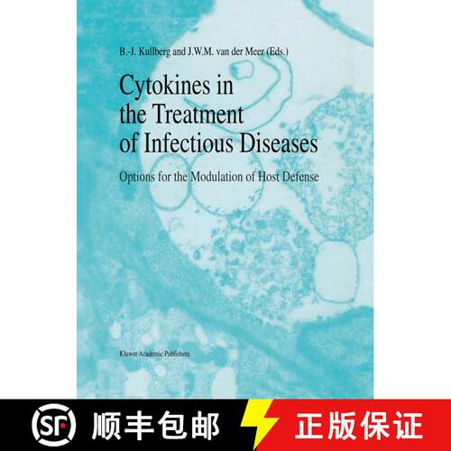 【3-4周达】Cytokines in the Treatment of Infectious Diseases: Options for the Modulation of Host Defense [9780792332671]