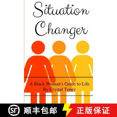 【3-4周达】Situation Changer: A Black Woman's Guide to Life [9781387225149]