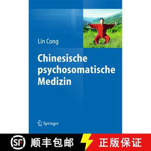 【3-4周达】Chinesische psychosomatische Medizin [9783662453285]
