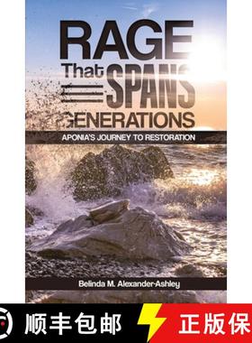 预订 Rage that Spans Generations: Aponia's Journey to Restoration [9781961392519]