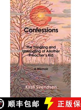 【3-4周达】Confessions : The Tangling and Untangling of Another Preacher's Kid: A Memoir [9798892110662]