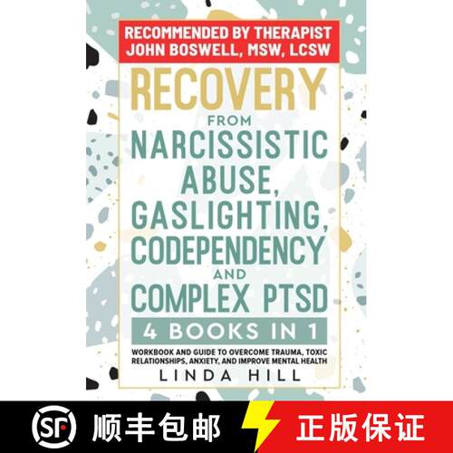 【3-4周达】Recovery from Narcissistic Abuse, Gaslighting, Codependency and Complex PTSD (4 Books in 1... [9781959750017]