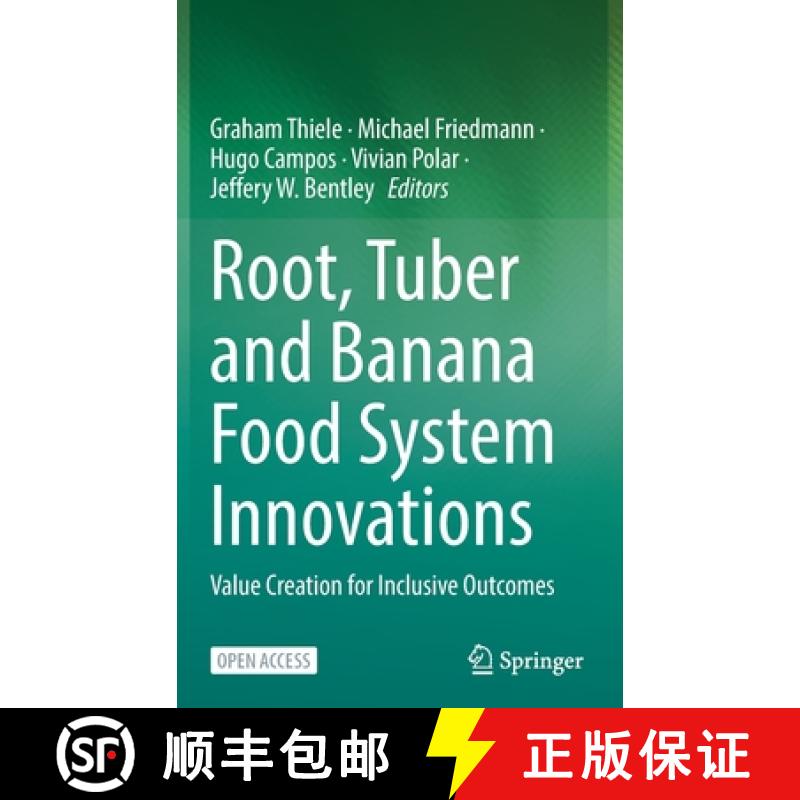 【3-4周达】Root, Tuber and Banana Food System Innovations : Value Creation for Inclusive Outcomes [9783030920210]