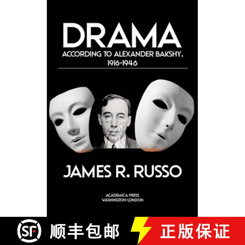 预订 Drama According to Alexander Bakshy, 1916-1946 [9781680532760]