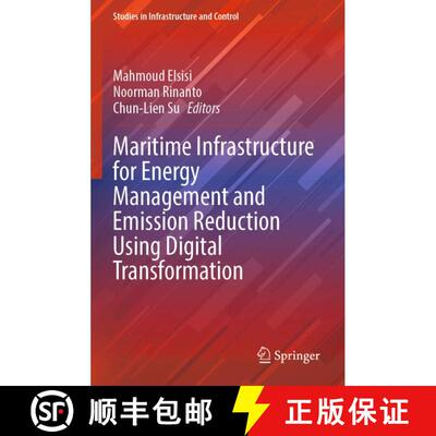 【3-4周达】Maritime Infrastructure for Energy Management and Emission Reduction Using Digital Transfo... [9789819644407]