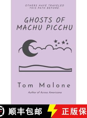 【3-4周达】Ghosts of Machu Picchu [9781945236204]