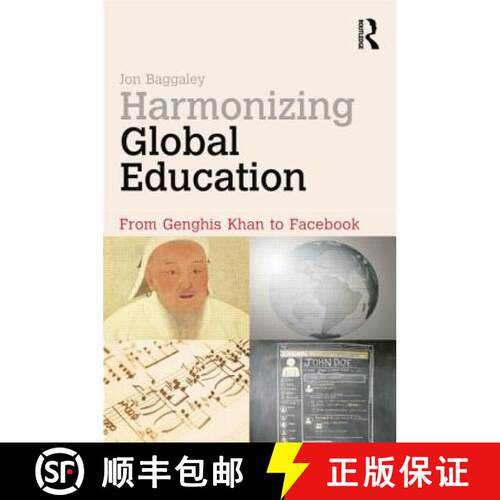 【3-4周达】Harmonizing Global Education : From Genghis Khan to Facebook [9780415892681]
