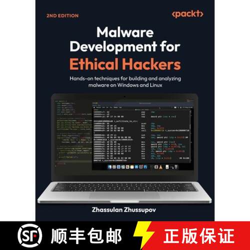 预订 Malware Development for Ethical Hackers - Second Edition: Hands-on techniques for building and a... [9781807427597]