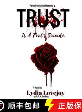【3-4周达】Trust is a Fool's Suicide [9780997620108]