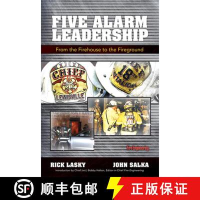 【3-4周达】精装 Five Alarm Leadership: From the Firehouse to the Fireground [9781593702342]