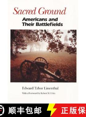 【3-4周达】Sacred Ground: Americans and Their Battlefields [9780252061714]