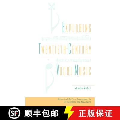 【3-4周达】Exploring Twentieth Century Vocal Music: A Practical Guide to Innovations in Performance a... [9780195141986]