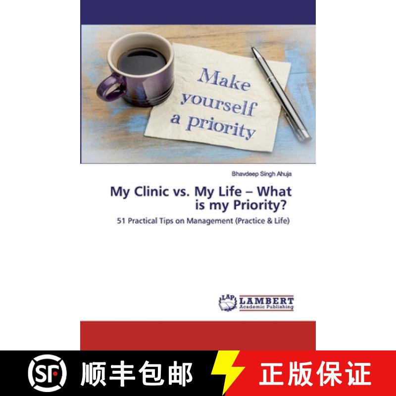 预订 My Clinic vs. My Life - What is my Priority? [9786202553933]