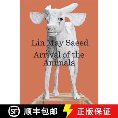 Lin May Saeed – Arrival of the Animals [9780300250862]