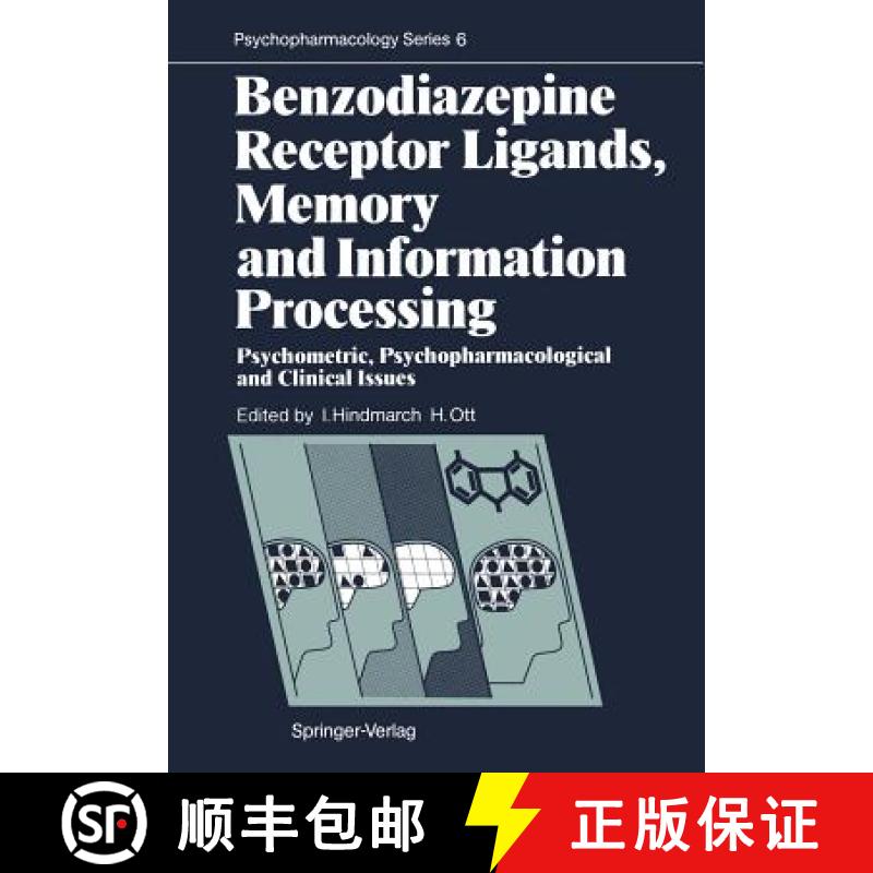 【3-4周达】Benzodiazepine Receptor Ligands, Memory and Information Processing : Psychometric, Psychop... [9783642732904]