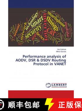 预订 Performance analysis of AODV, DSR & DSDV Routing Protocol in VANET [9786139888719]