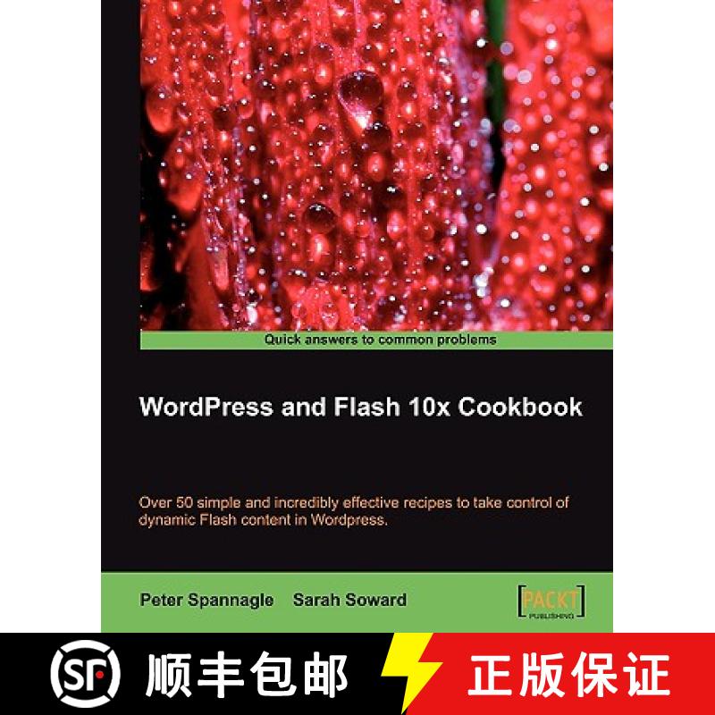 预订 Wordpress and Flash 10x Cookbook: Over 50 Simple and Incredibly Effective Recipes to Take Contro... [9781847198822]