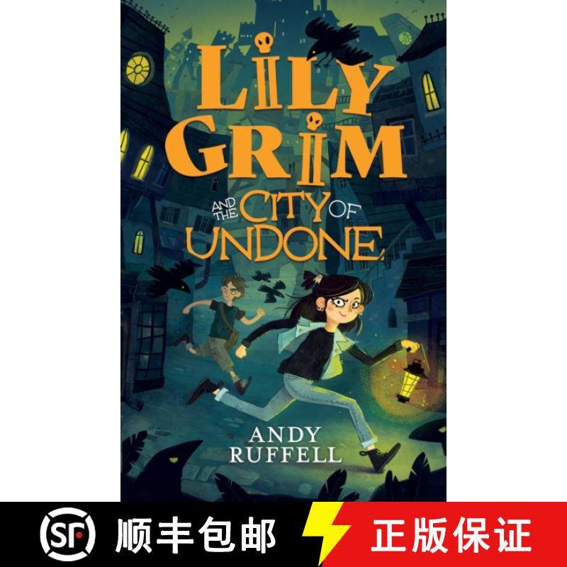 【3-4周达】Lily Grim and The City of Undone [9781444969603]