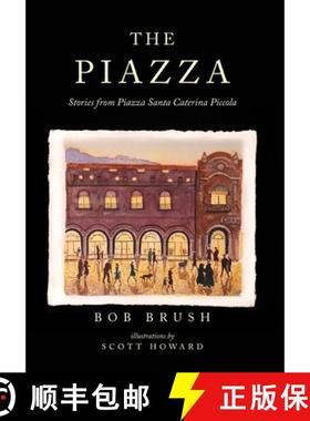 预订 The Piazza: Stories from Piazza Santa Caterina Piccola [9798986306902]