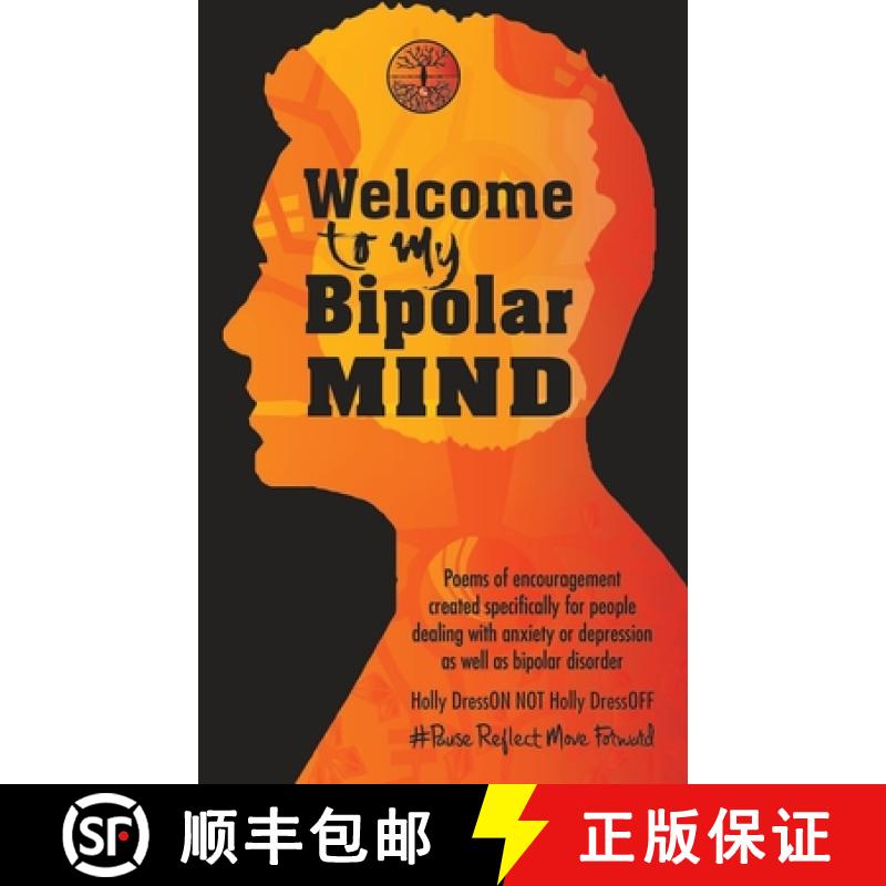【3-4周达】Welcome To My Bipolar Mind: #PauseReflectMoveForward [9780692175156]