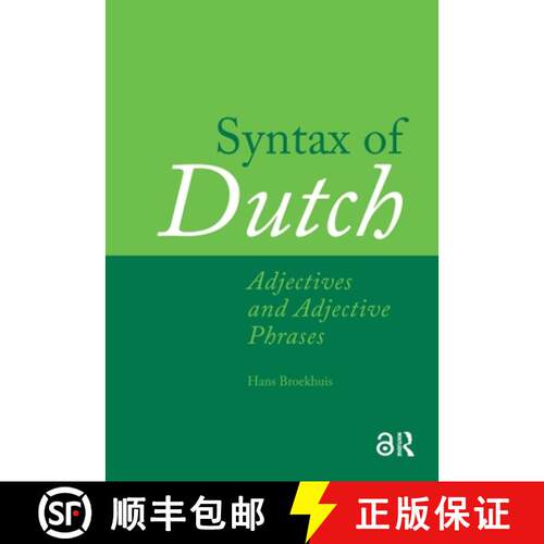 【3-4周达】精装 Syntax of Dutch: Adjectives and Adjective Phrases [9789089645494]