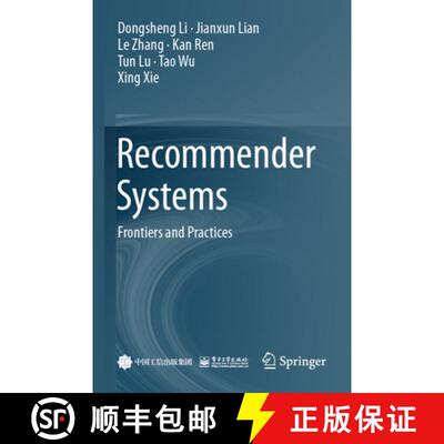 【3-4周达】Recommender Systems: Frontiers and Practices [9789819989669]