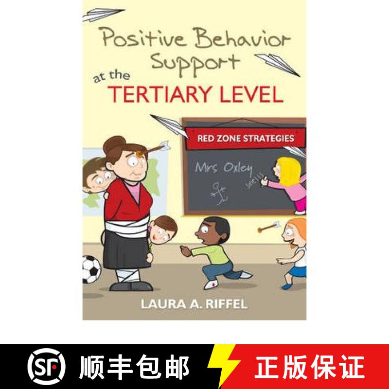 【3-4周达】Positive Behavior Support at the Tertiary Level: Red Zone Strategies [9781412982016]